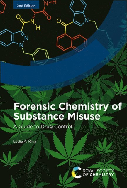 Leslie A King - Forensic Chemistry of Substance Misuse, E-bok