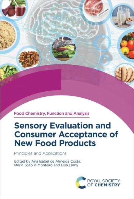 Elsa Lamy, Maria Joao P Monteiro, Ana Isabel de Almeida Costa - Sensory Evaluation and Consumer Acceptance of New Food Products, E-bok
