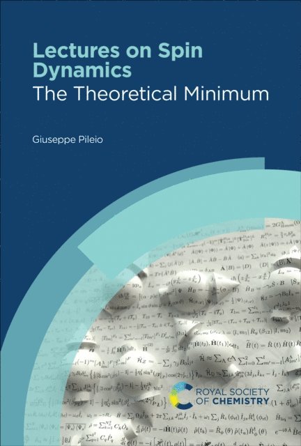 Giuseppe Pileio - Lectures on Spin Dynamics, E-bok