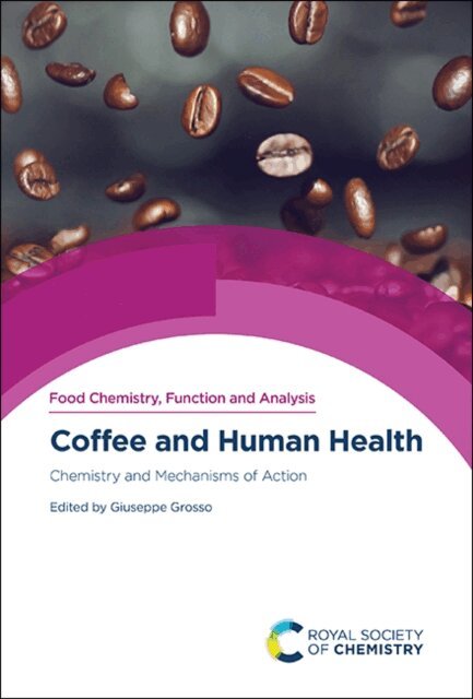 Giuseppe Grosso - Coffee and Human Health, E-bok
