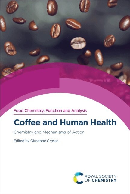 Giuseppe Grosso - Coffee and Human Health, E-bok