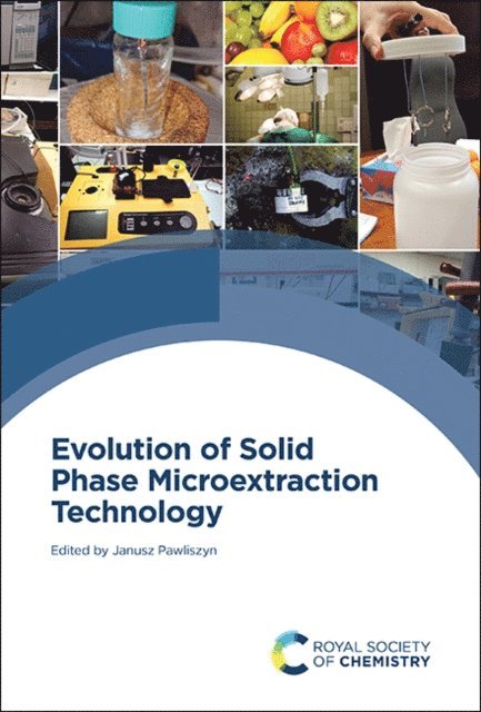 Janusz Pawliszyn - Evolution of Solid Phase Microextraction Technology, E-bok