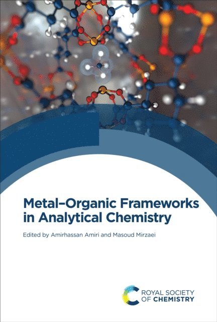 Masoud Mirzaei, Amirhassan Amiri - Metal-Organic Frameworks in Analytical Chemistry, E-bok