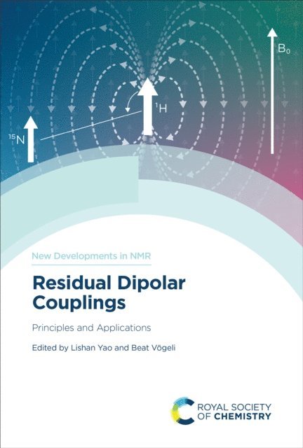 Beat Vogeli, Lishan Yao - Residual Dipolar Couplings, E-bok