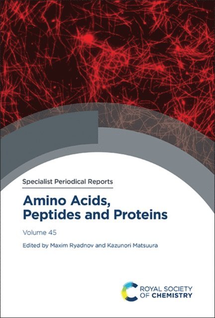 Kazunori Matsuura, Maxim Ryadnov - Amino Acids, Peptides and Proteins, E-bok
