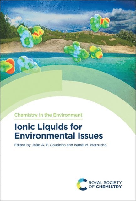 Isabel Marrucho, Joao Coutinho - Ionic Liquids for Environmental Issues, E-bok