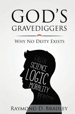 Raymond D Bradley - God's Gravediggers, Häftad. Tillgänglighet: Lägg i varukorg