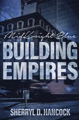 Sherryl D Hancock - Building Empires, Häftad. Tillgänglighet: Lägg i varukorg