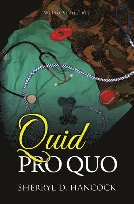 Sherryl D Hancock - Quid Pro Quo, Häftad. Tillgänglighet: Lägg i varukorg