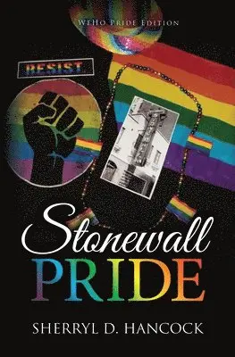 Sherryl D Hancock - Stonewall Pride, Häftad. Tillgänglighet: Lägg i varukorg