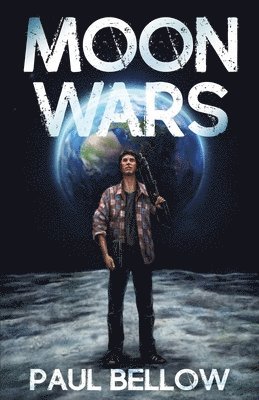 Paul Bellow - Moon Wars, Häftad