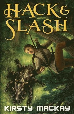 Kirsty MacKay - Hack and Slash, Häftad