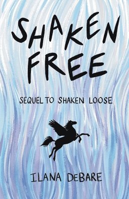 Ilana Debare - Shaken Free, Häftad