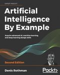 Artificial Intelligence By Example