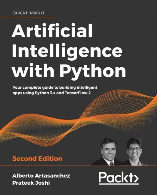 Prateek Joshi, Alberto Artasanchez - Artificial Intelligence with Python, E-bok