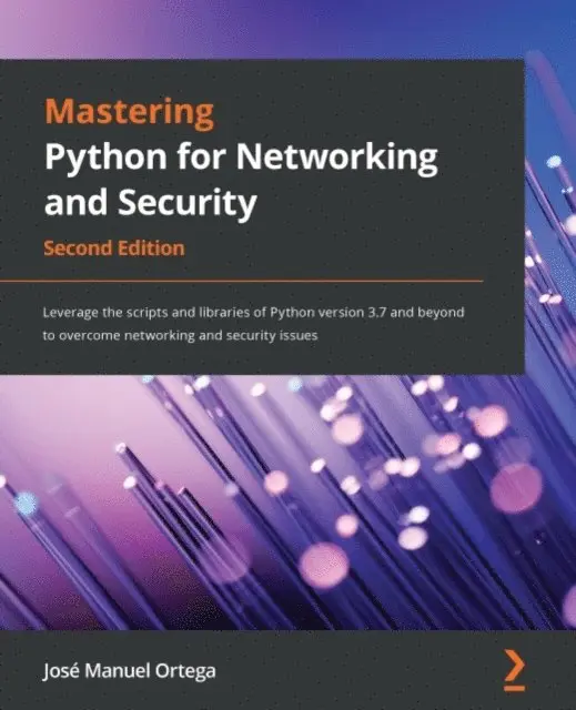 Jose Ortega - Mastering Python for Networking and Security, E-bok. Tillgänglighet: Lägg i varukorg