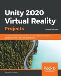 Unity 2020 Virtual Reality Projects