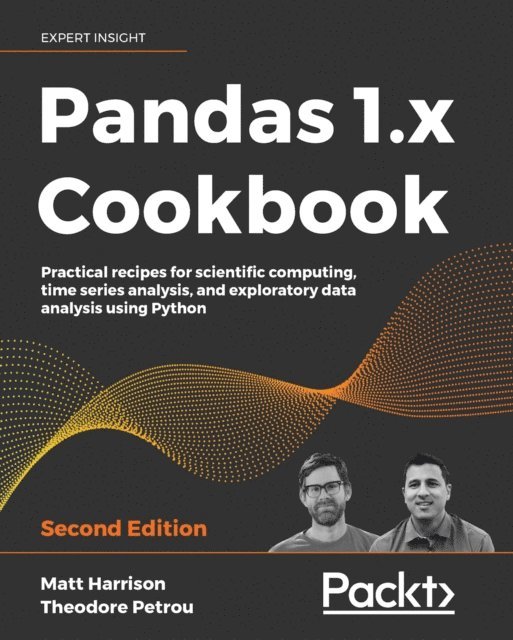 Theodore Petrou, Matt Harrison - Pandas 1.x Cookbook, E-bok