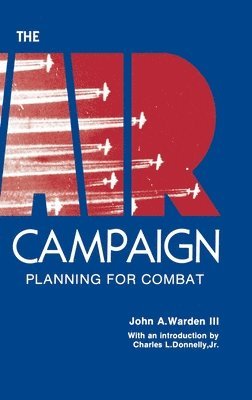 John a Warden - Air Campaign, Inbunden. Tillgänglighet: Lägg i varukorg