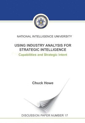 Using Industry Analysis for Strategic Intelligence