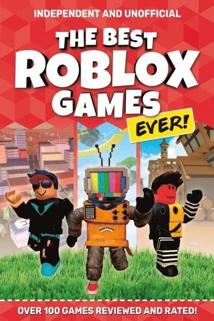 Kevin Pettman - Best Roblox Games Ever (Independent & Unofficial), E-bok