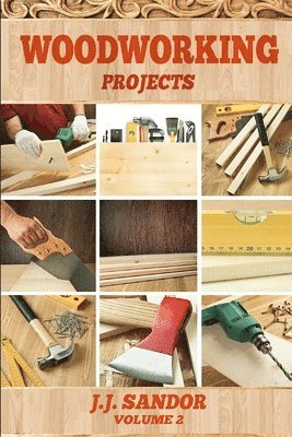 Sandor J J - Woodworking, Häftad