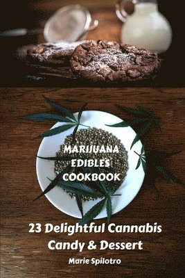 Marijuana Edibles Cookbook
