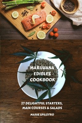 Marie Spilotro - Marijuana Edibles Cookbook, Häftad. Tillgänglighet: Tillfälligt slut
