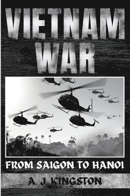A J Kingston - Vietnam War, Häftad. Tillgänglighet: Lägg i varukorg