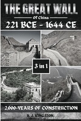 A J Kingston - Great Wall Of China, Häftad. Tillgänglighet: Lägg i varukorg