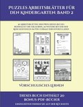 Vorschulisches Lernen (Puzzles Arbeitsblatter fur den Kindergarten Band 2) - 50 Arbeitsblatter.