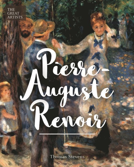 Thomas Stevens - Pierre-Auguste Renoir, E-bok
