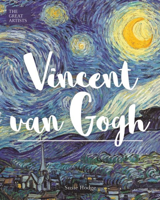 Susie Hodge - Vincent van Gogh, E-bok