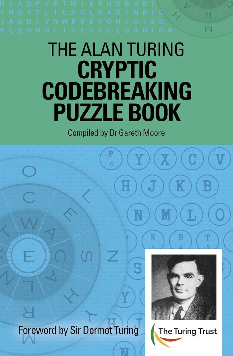 Gareth Moore - Alan Turing Cryptic Codebreaking Puzzle Book, Häftad