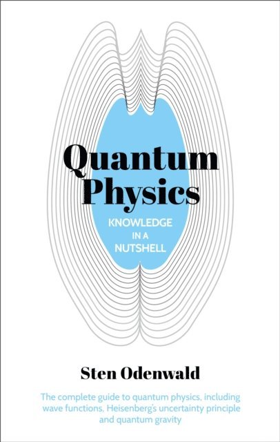 Sten Odenwald - Knowledge in a Nutshell: Quantum Physics, E-bok