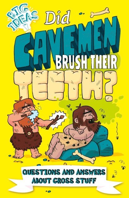 Thomas Canavan - Did Cavemen Brush Their Teeth?, E-bok