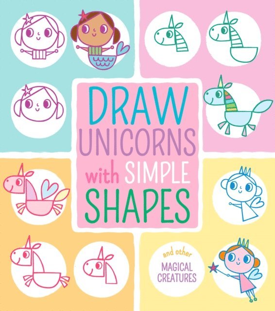 Jo Moon - Draw Unicorns with Simple Shapes, E-bok