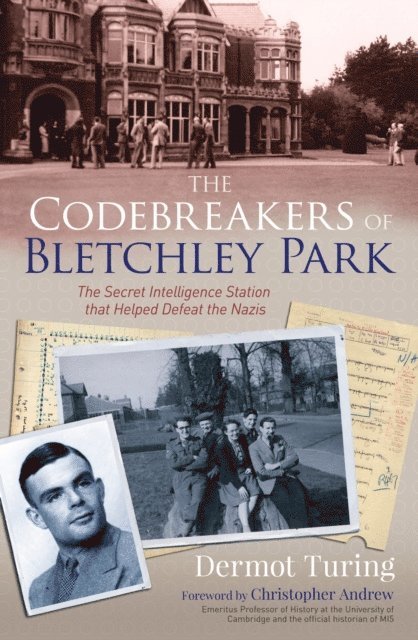 John Dermot Turing - Codebreakers of Bletchley Park, E-bok. Tillgänglighet: Lägg i varukorg