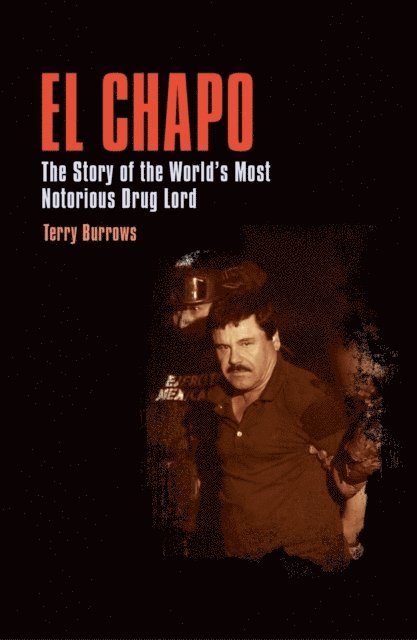 Terry Burrows - El Chapo, E-bok
