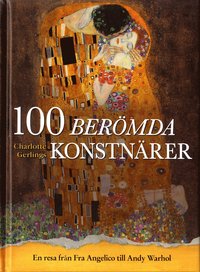 100 ber�mda konstn�rer : en resa fr�n Fra Angelico till Andy Warhol