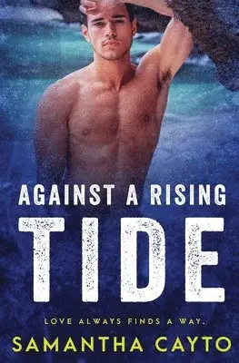 Samantha Cayto - Against a Rising Tide, Häftad. Tillgänglighet: Lägg i varukorg