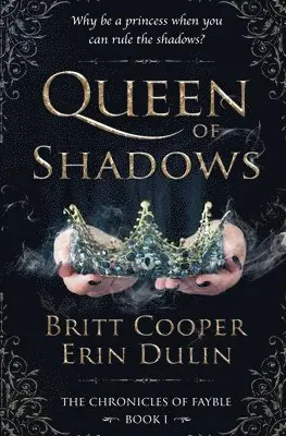 Britt Cooper, Erin Dulin - Queen of Shadows, Häftad. Tillgänglighet: Lägg i varukorg