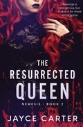 Resurrected Queen