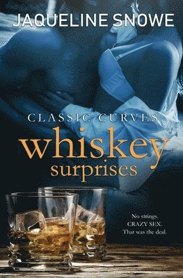Jaqueline Snowe - Whiskey Surprises, Häftad