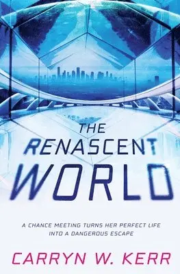 Carryn W Kerr - Renascent World, Häftad. Tillgänglighet: Lägg i varukorg