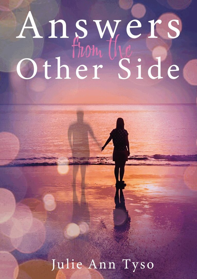 Julie Ann Tyso - Answers from the Other Side, Häftad