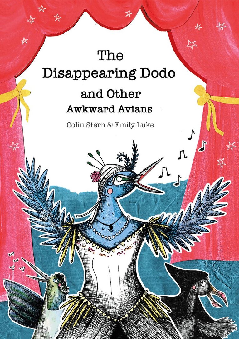 Colin Stern - Disappearing Dodo and Other Awkward Avians, Häftad