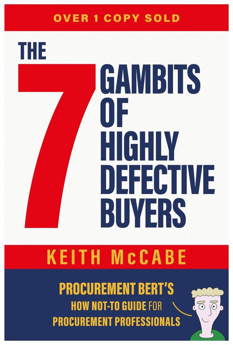 Keith McCabe - 7 Gambits of Highly Defective Buyers, Häftad