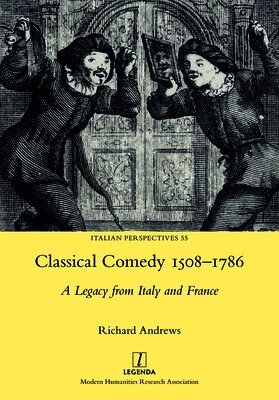 Richard Andrews - Classical Comedy 1508-1786, Häftad
