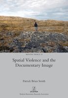 Patrick Brian Smith - Spatial Violence and the Documentary Image, Häftad. Tillgänglighet: Lägg i varukorg
